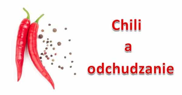 chili a odchudzanie