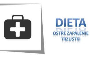 Dieta – ostre zapalenie trzustki (OZT)