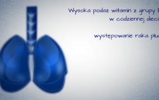 Witaminy z grupy B a występowanie raka płuc witamina b a rak płuc