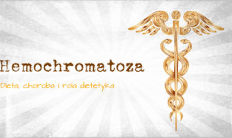 Hemochromatoza dieta, choroba i rola dietetyka hemochromatoza dieta