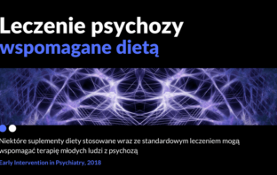 Leczenie psychozy wspomagane dietą psychoza dieta