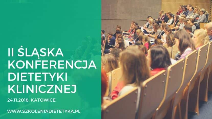 ii śląska konferencja dietetyki klinicznej