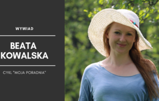 Wywiad z: Beata Kowalska