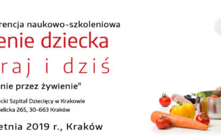 Konferencja – Żywienie dziecka wczoraj i dziś