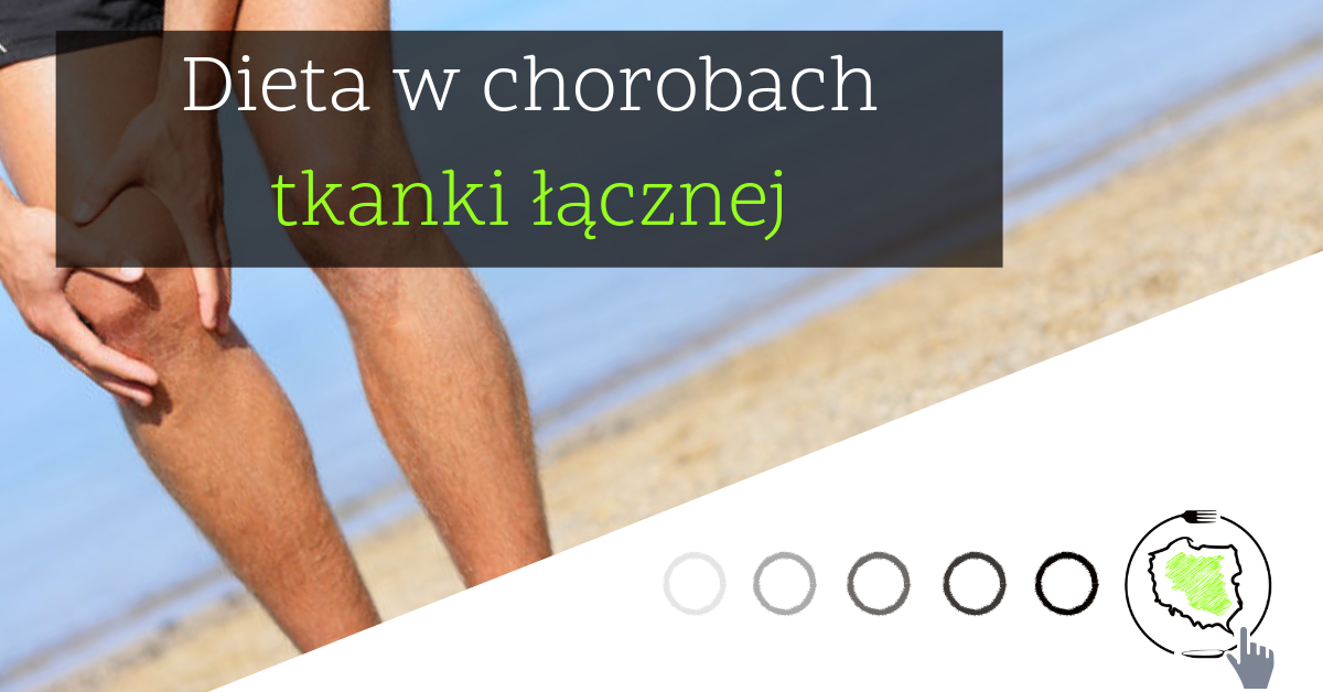 Dieta w chorobach tkanki łącznej