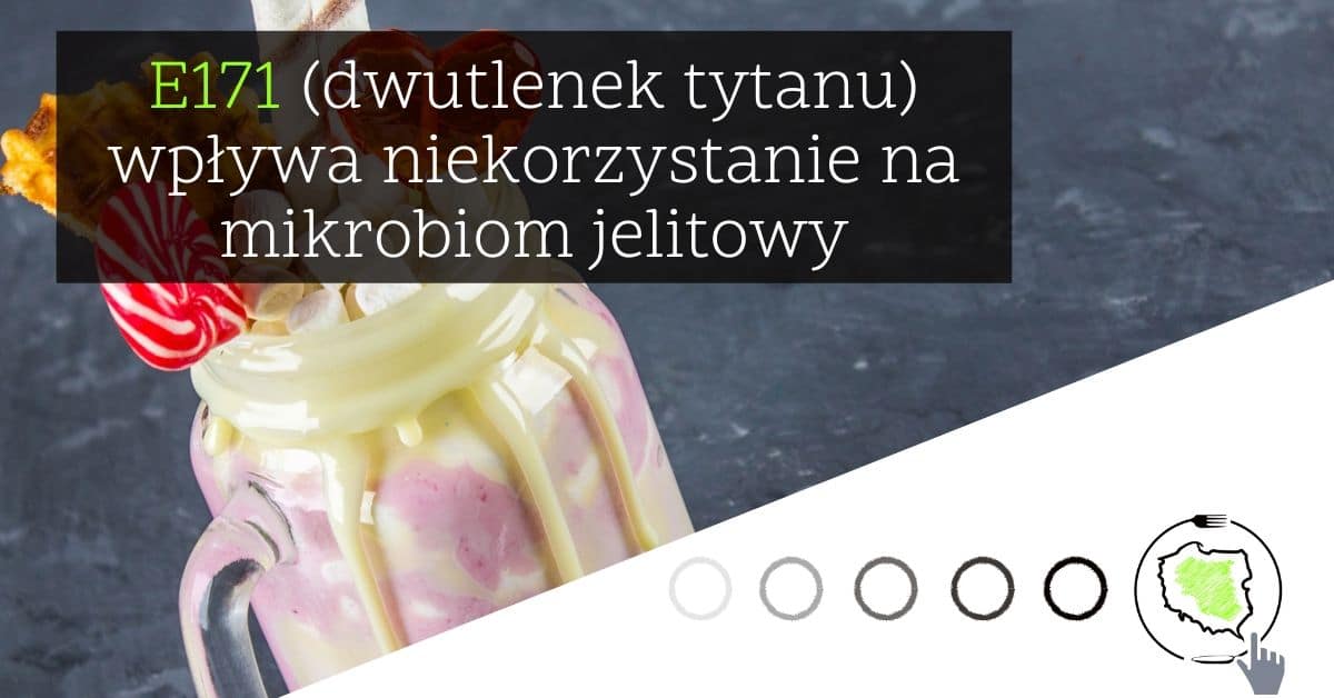E171 (dwutlenek tytanu) – wpływ na zdrowie i wyniki badań