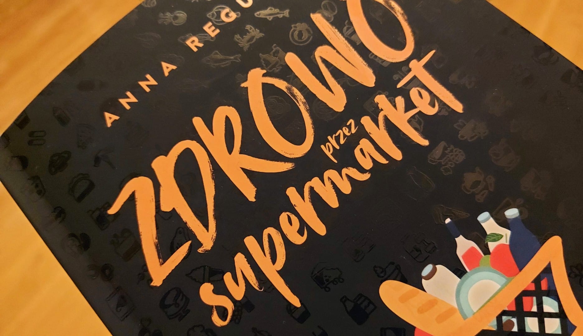 zdrowo przez supermarket