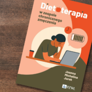 Dietoterapia w zespole chronicznego zmęczenia